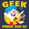 Le 25 mai c'est le Geek Pride Day !